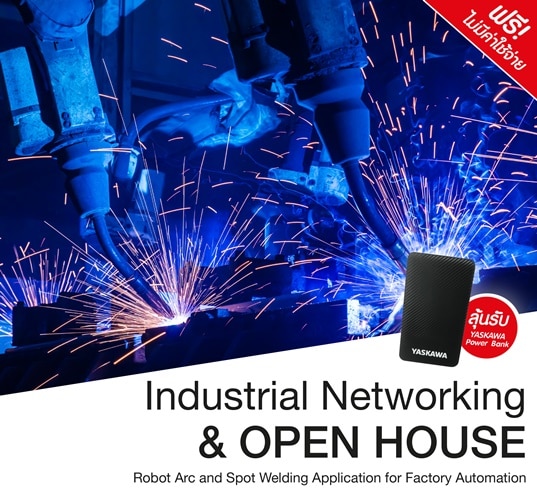 YASKAWA... INDUSTRIAL NETWORKING & OPEN HOUSE