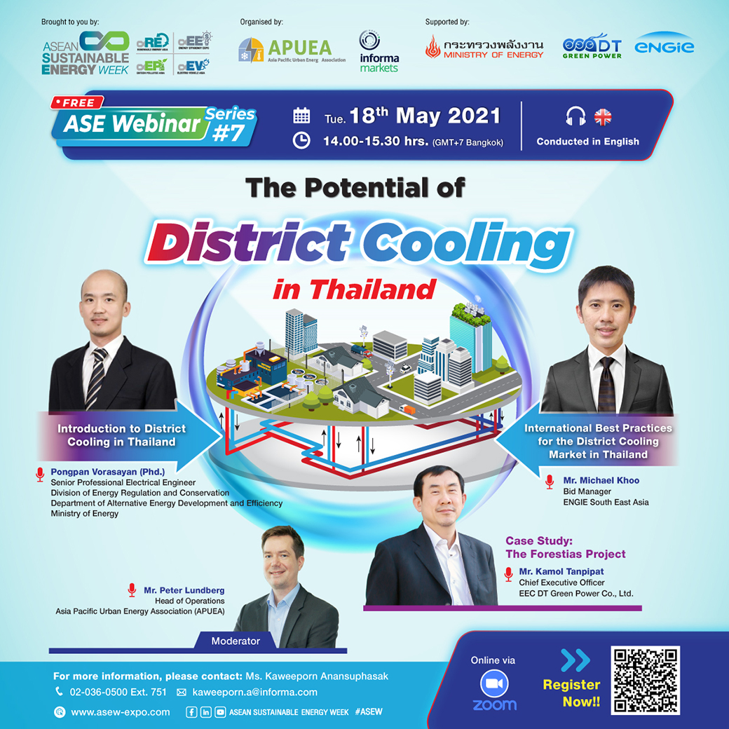 ASE Webinar Series#7: The Potential of District Cooling in Thailand ASE Webinar Series#7: The Potential of District Cooling in Thailand