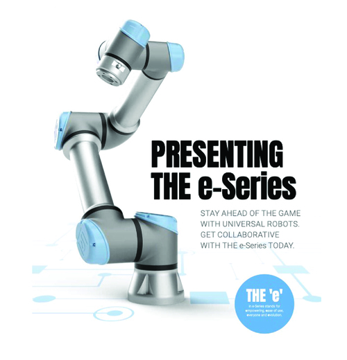 UR e-Series, หุ่นยนต์ร่วมปฏิบัติการ (โคบอท) ตัวช่วยเพิ่มประสิทธิภาพในการผลิตระดับโลก