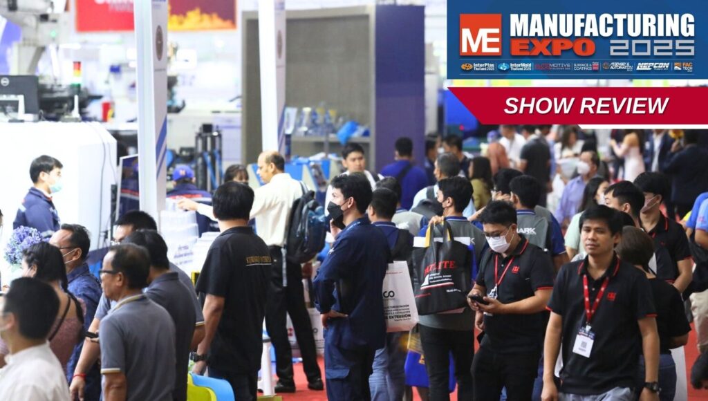 MANUFACTURING EXPO 2025: งานแสดงสินค้าที่ยกระดับสายการผลิตครอบคลุมทุกสายงานได้จบลงอย่างสวยงาม ด้วยผู้จัดเเสดงที่น่าสนใจมากมาย