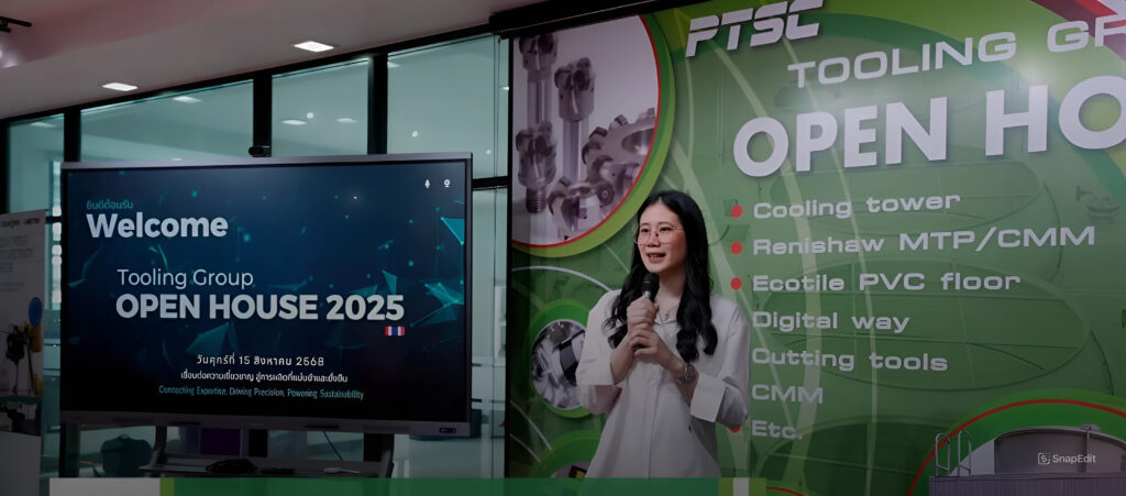 PTSC - Tooling Group Open House 2025  Chayanid Sompornnimikul, Director of Tooling Group