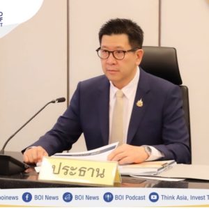 บีโอไอชู Thailand FastPass เร่งการลงทุนเดินหน้าแก้ไฟฟ้า-ที่ดิน พร้อมอนุมัติ 2 โครงการมูลค่า 7 พันล้านบาท
